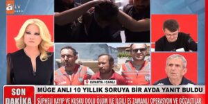 Müge Anlı’da Mehmet Çetin dosyasındaki kilit noktası aydınlandı.
